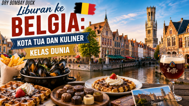 Liburan ke Belgia: Kota Tua dan Kuliner Kelas Dunia